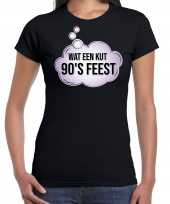 Nineties t-shirt wat een kut 90s feest zwart voor dames